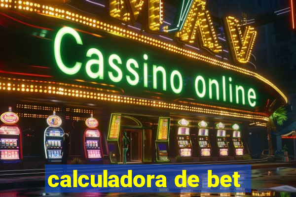 calculadora de bet